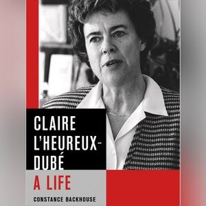 Claire L'Heureux-Dubé Book A Life (Hard Cover)